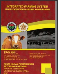 INTEGRATED FARMING SYSTEM DALAM PENGENTASAN KAWASAN RAWAN PANGAN